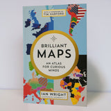 Brilliant Maps: An Atlas For Curious Minds