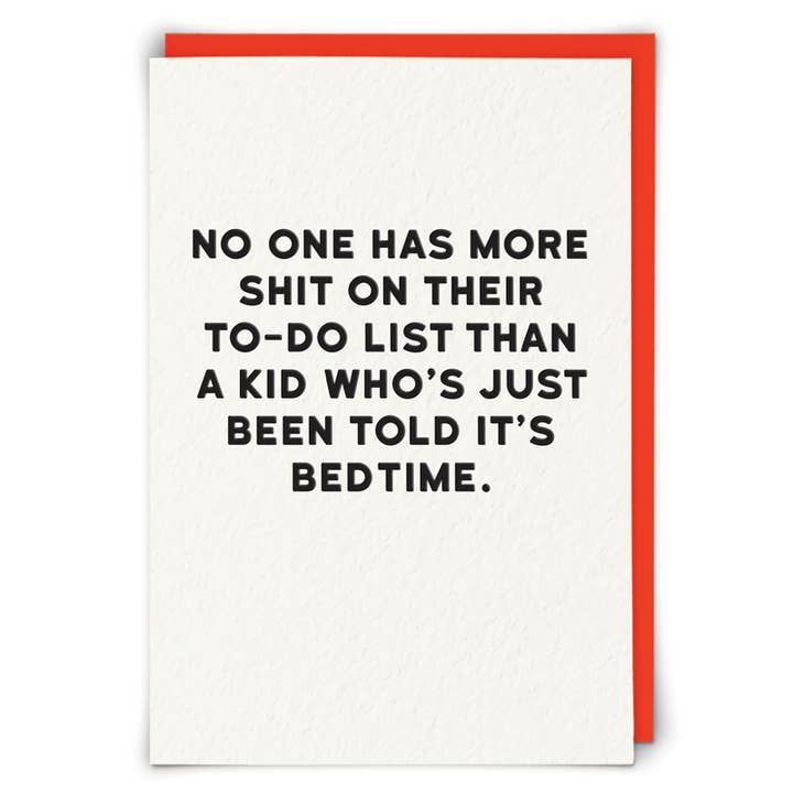 No one has more shit on their to do list blank card