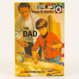 How It Works: The Dad
