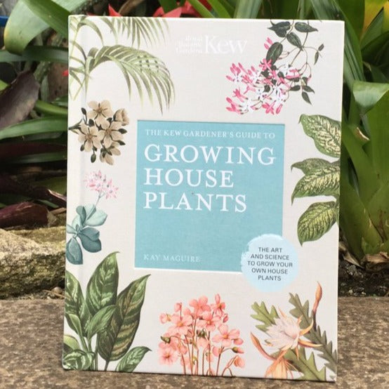 growing house plants book Kew Gardens Guide to Growing Houseplants – Hardback Book – Mad Lilies