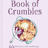 National Trust Book of Crumbles