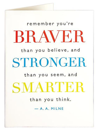 Remember You're Braver... Greetings Card