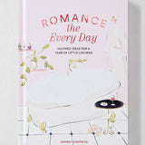 Romance the Every Day