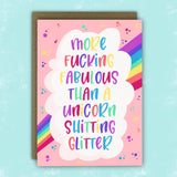 Cheeky Greeting Card - More Fucking Fabulous Than a Unicorn