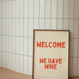 Welcome We Have Wine Wall Art Print – Red & Cream Kitchen Typography Art