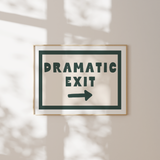 Dramatic Exit Wall Art Print – Forest Green & Cream Typography Art