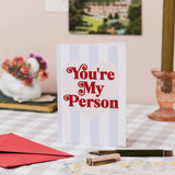 ‘You’re My Person’ Biodegradable Glitter Love Card