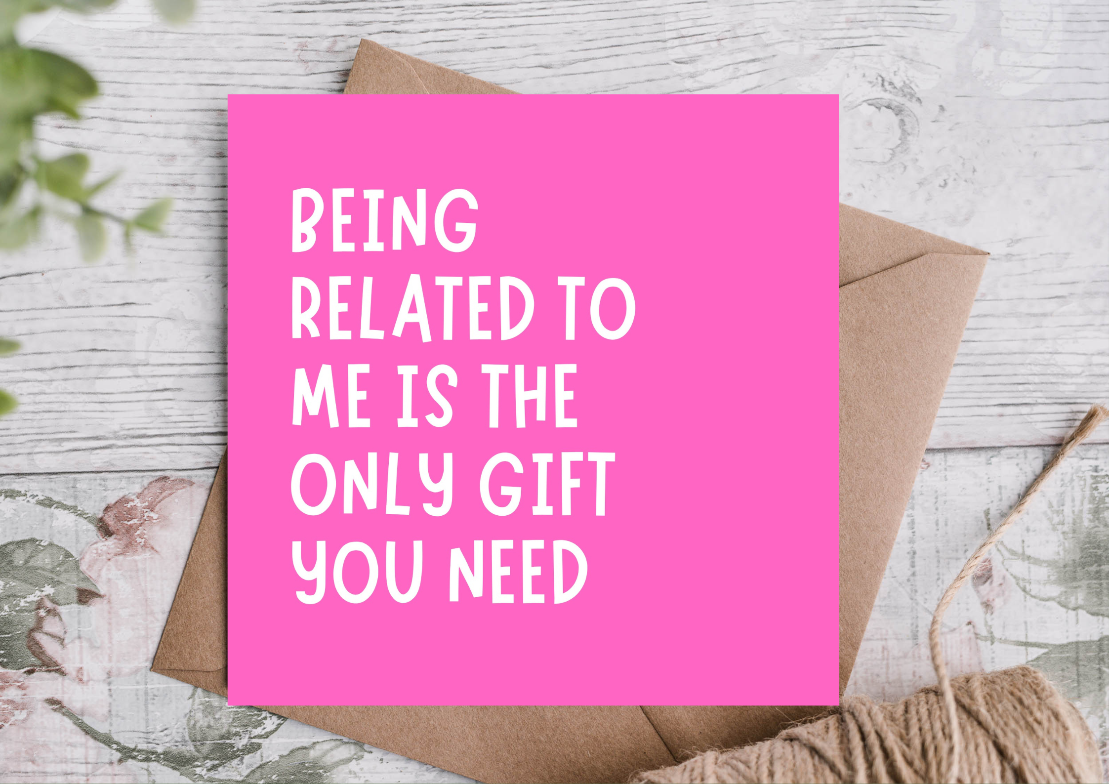 Being Related to Me funny birthday card with kraft envelope, humorous birthday card for sibling, cousin or family member.