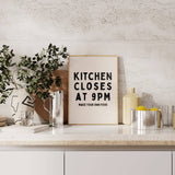 Kitchen Closes at 9pm Wall Art Print – Black & Cream Kitchen Typography Art (A3)