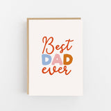 Best Dad Ever Card – Father’s Day or Dad Birthday Card