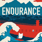 Endurance: 100 Tales of Survival, Adventure and Exploration (Hardback)