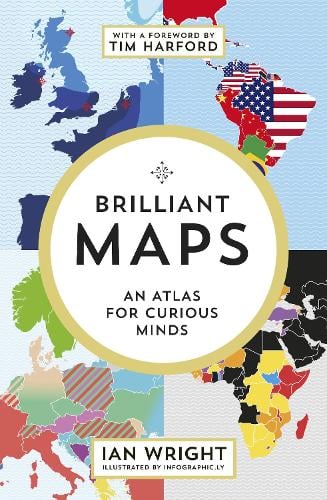 Book cover of 'Brilliant Maps: An Atlas for Curious Minds' with world map illustrations.