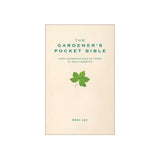 The Gardener's Pocket Bible: Every gardening rule of thumb at your fingertips (Hardback)