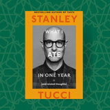 What I Ate in One Year - Stanley Tucci