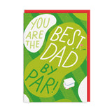 You Are the Best Dad by Par