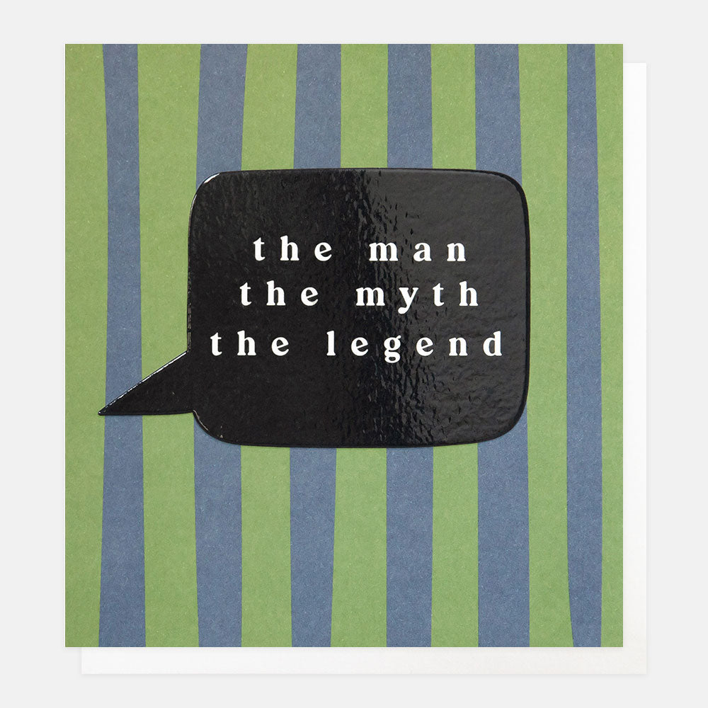 The Man The Myth The Legend card with blue and green stripes and embossed detailing.