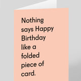 Folded Piece of Card Birthday Card
