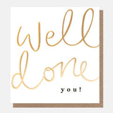 Well Done You Gold Script