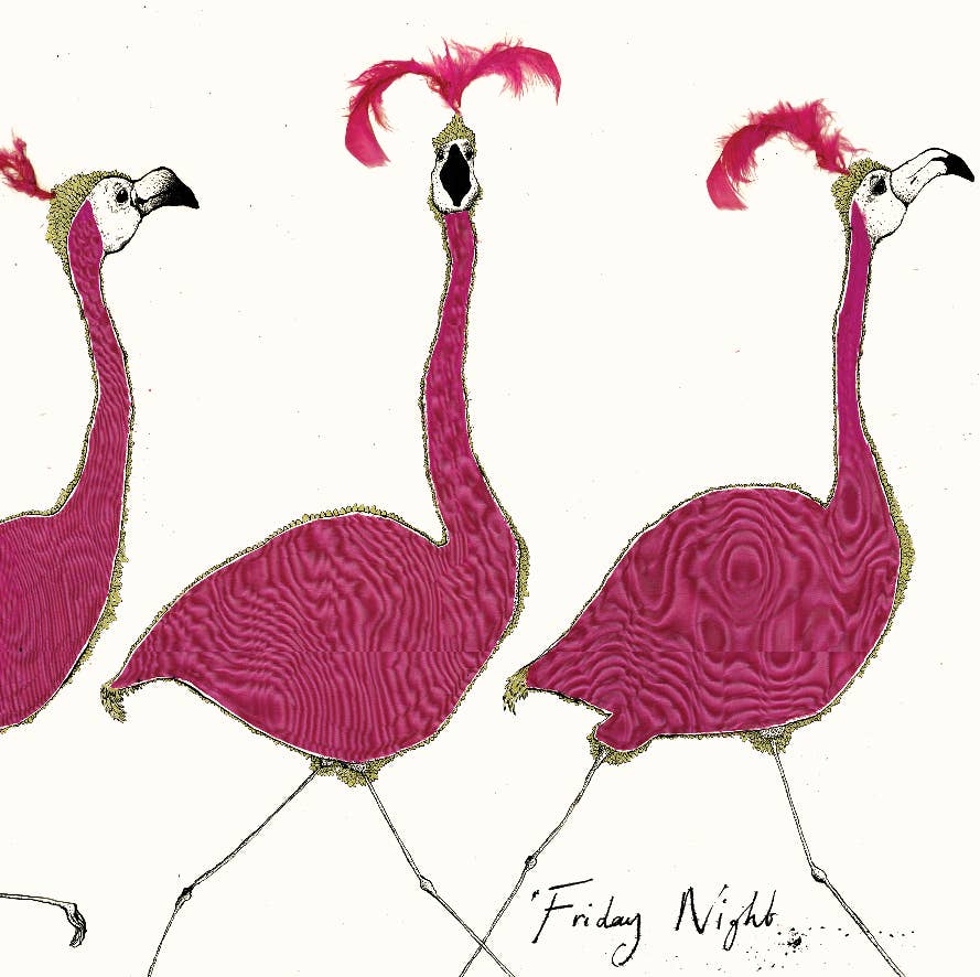 Anna Wright Friday Night Flamingo greeting card featuring three party-ready flamingos with the handwritten message "Friday Night" on premium FSC®-certified card.