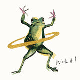 Anna Wright Work It Frog greeting card featuring a playful hula hooping frog with the handwritten message "Work It!" on premium FSC®-certified card.