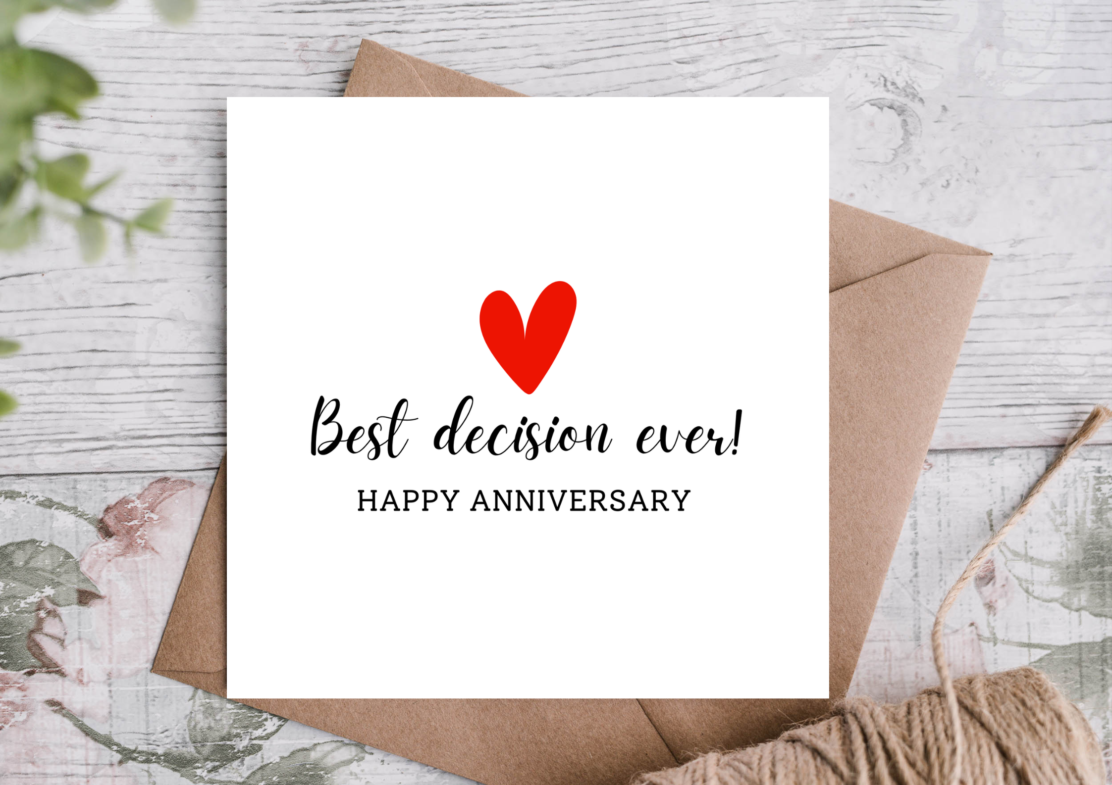 Best Decision Ever Happy Anniversary Card, a funny romantic anniversary greeting card for a husband, wife, boyfriend, girlfriend or partner.