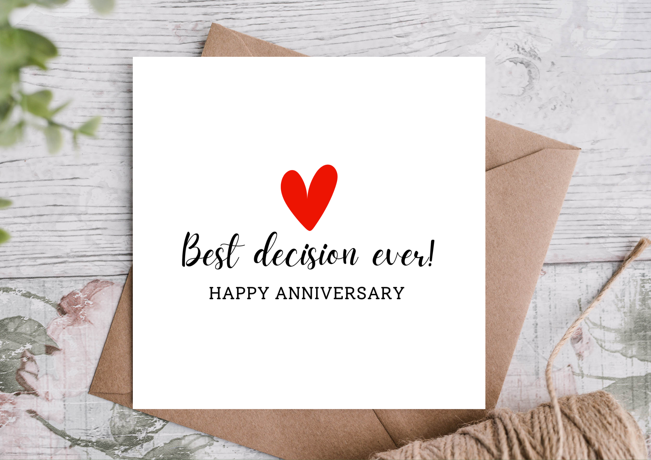 Best Decision Ever Happy Anniversary Card, a funny romantic anniversary greeting card for a husband, wife, boyfriend, girlfriend or partner.
