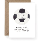 Birthday Goals football birthday card with eat cake and keep being amazing message.
