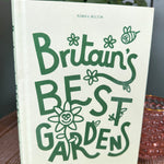 Britain’s Best Gardens book by Kendra Wilson