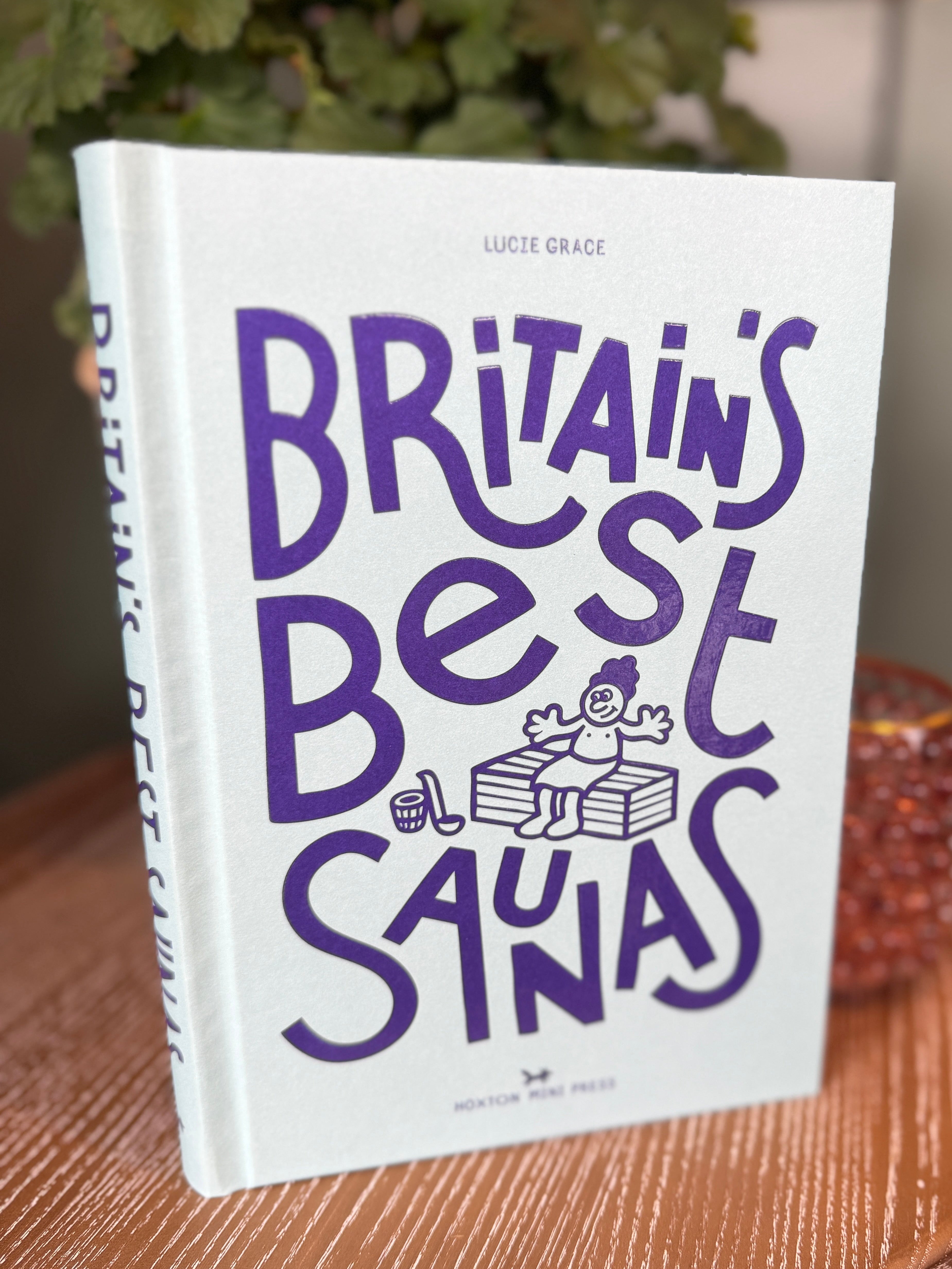 Britain’s Best Saunas book by Lucie Grace