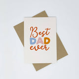 Best Dad Ever Card – Father’s Day or Dad Birthday Card