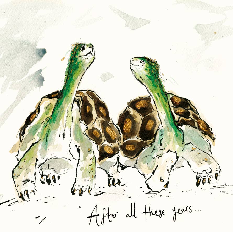 Anna Wright After All These Years greeting card featuring two happy tortoises with the handwritten message "After all these years…" on premium FSC®-certified card.