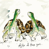Anna Wright After All These Years greeting card featuring two happy tortoises with the handwritten message "After all these years…" on premium FSC®-certified card.