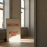Welcome We Have Wine Wall Art Print – Red & Cream Kitchen Typography Art