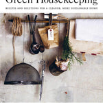 Green Housekeeping by Christina Strutt, a beautifully illustrated sustainable living guide covering natural cleaning, gardening and eco-friendly home practices.