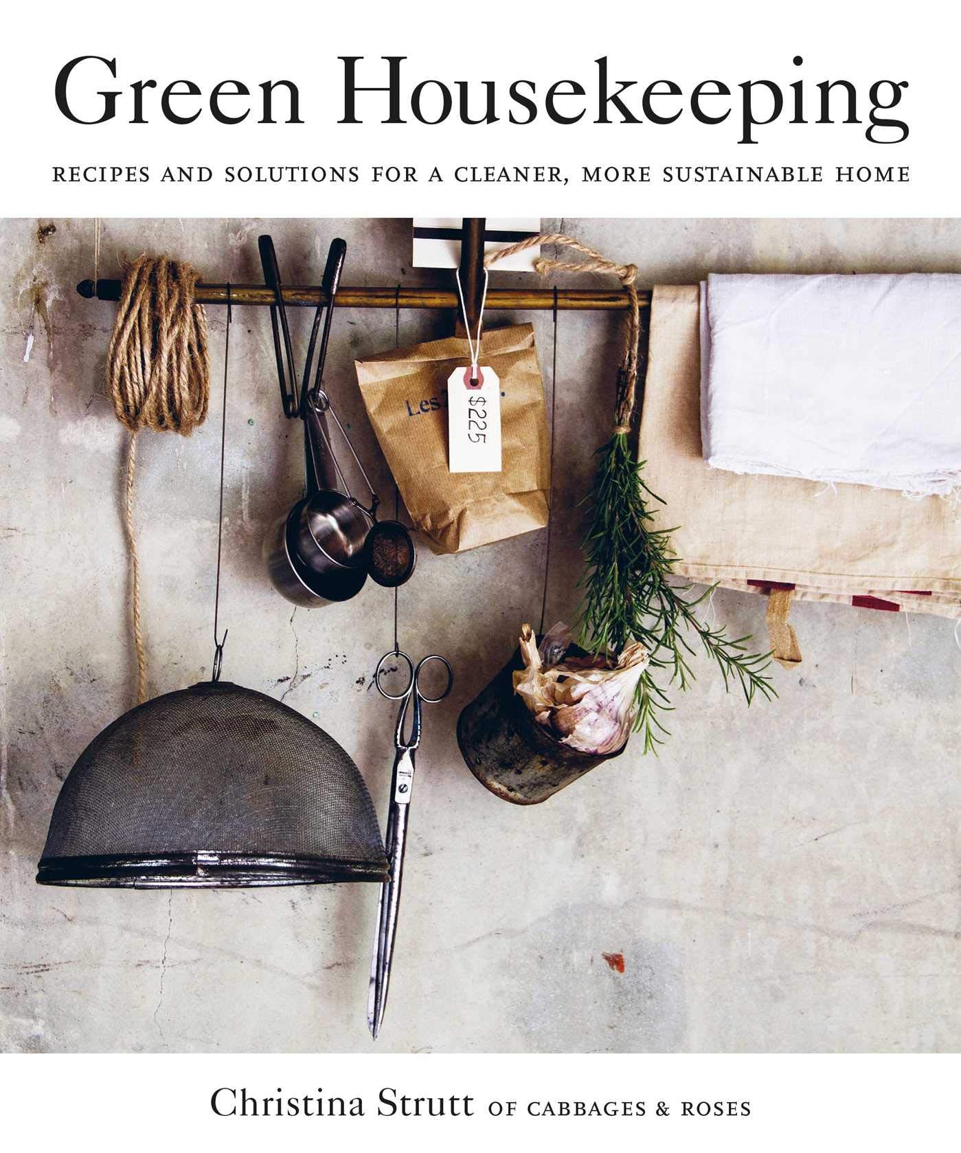 Green Housekeeping by Christina Strutt, a beautifully illustrated sustainable living guide covering natural cleaning, gardening and eco-friendly home practices.