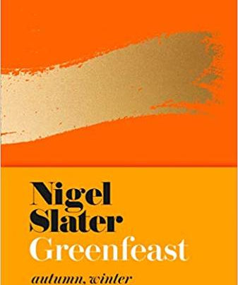 Greenfeast: Autumn, Winter by Nigel Slater hardback cookbook featuring over 100 seasonal vegetarian recipes for autumn and winter.