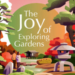 Lonely Planet The Joy of Exploring Gardens travel and garden gift book featuring spectacular gardens around the world