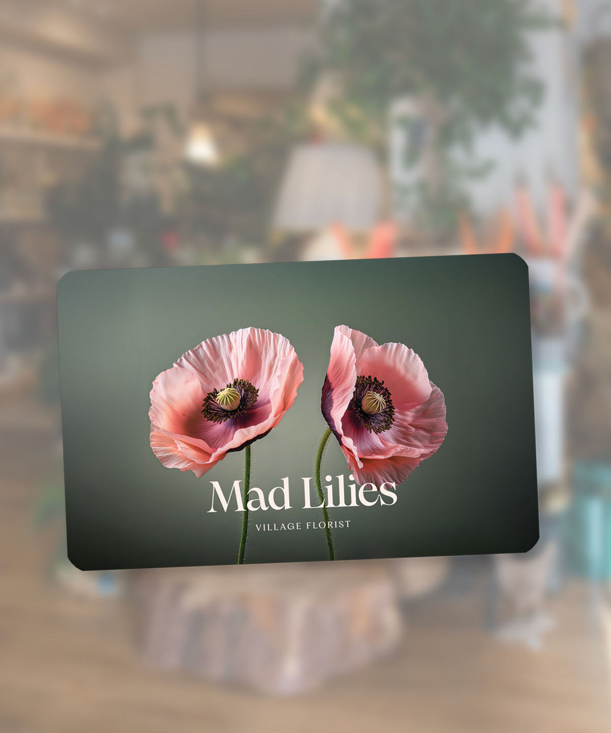 Mad Lilies digital e-Gift Card for flowers, plants, homeware, gifts and floristry workshops, delivered by email.