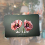 Mad Lilies digital e-Gift Card for flowers, plants, homeware, gifts and floristry workshops, delivered by email.