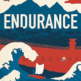Endurance: 100 Tales of Survival, Adventure and Exploration (Hardback)