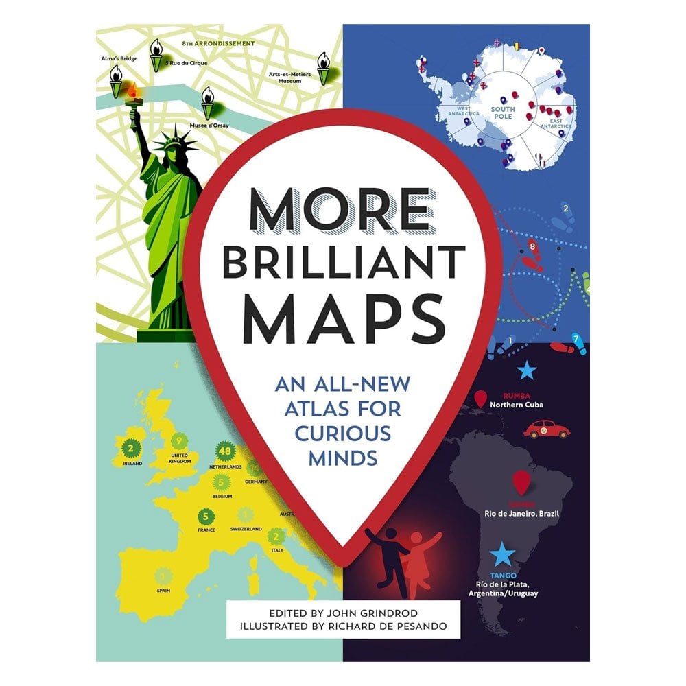 More Brilliant Maps An All-New Atlas for Curious Minds book featuring 100 fascinating maps