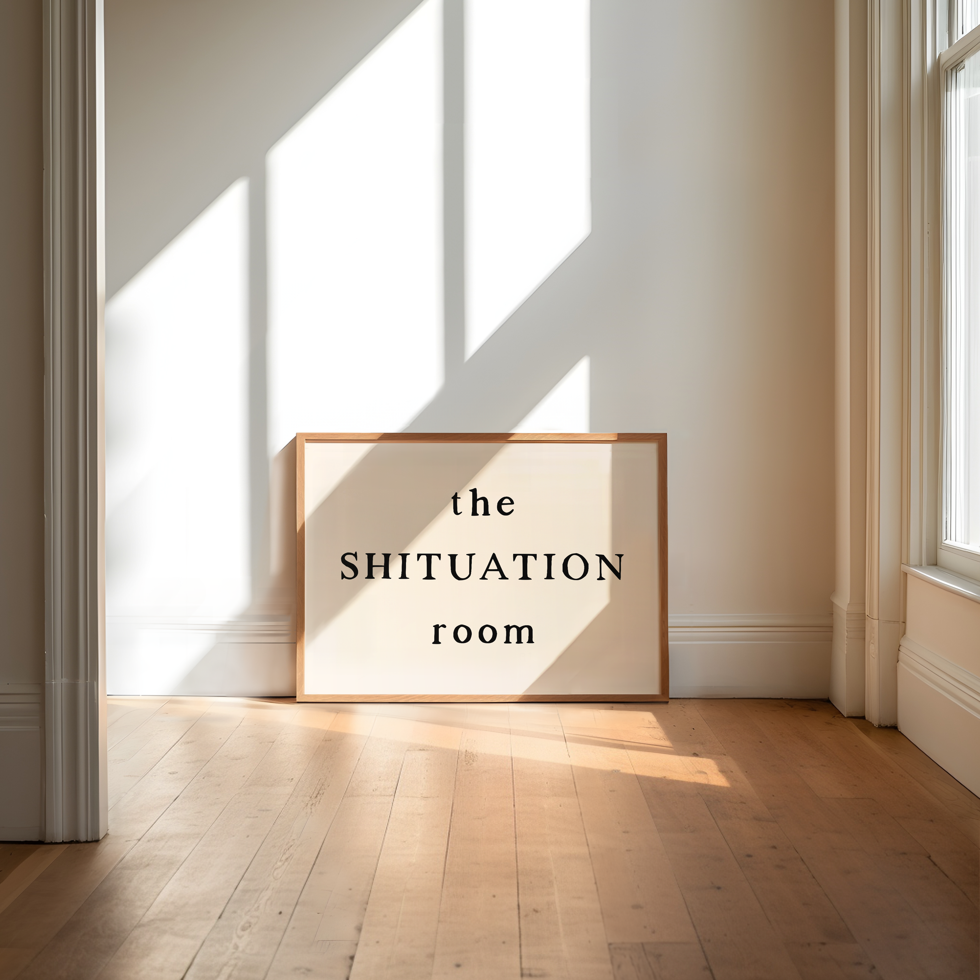 This Shituation Room contemporary funny typography wall art print