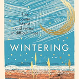 Wintering by Katherine May, the Sunday Times bestselling book exploring resilience, healing, nature and finding hope through life's quieter seasons.