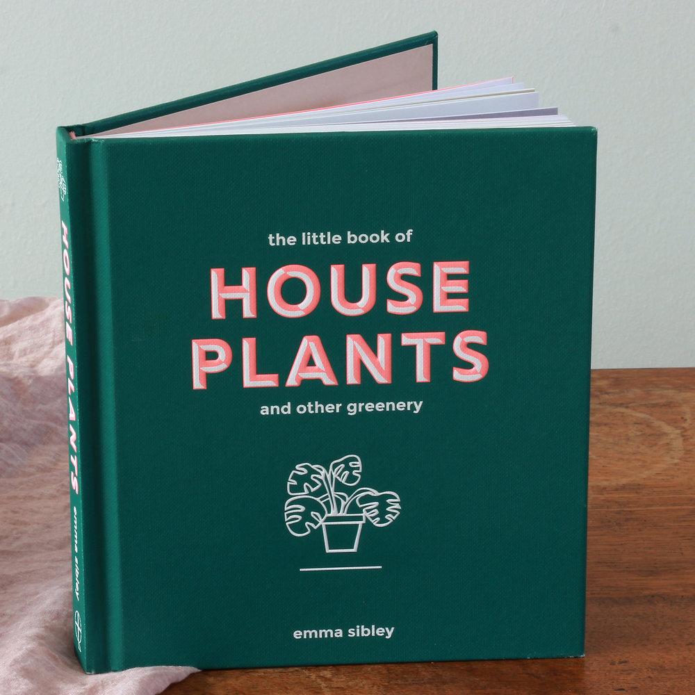the little book of house plants and other greenery The Little Book of House Plants – Illustrated Hardback – Mad Lilies