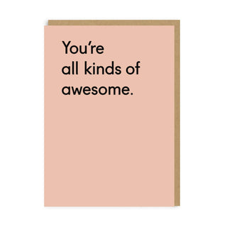 You're All Kinds of Awesome