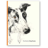 Book of Dog Poems illustrated hardback anthology edited by Ana Sampson, celebrating the love, loyalty and joy of dogs through classic and contemporary poetry.